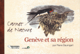 Carnet de Nature. Genève et sa région