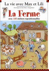 La ferme. Avec 100 stickers repositionnables