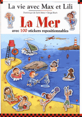 La mer. Avec 100 stickers repositionnables