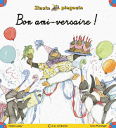 Zinzin pingouin 
Bon ami-versaire !