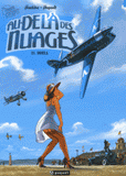 Au-delà des nuages Tome 1
Duels