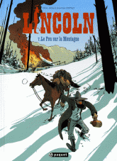 Lincoln Tome 7
Le Fou de la Montagne