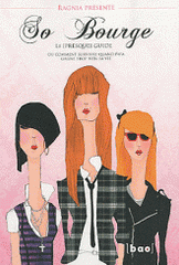 So Bourge. Le (presque) guide