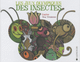 Les jeux olympiques des insectes