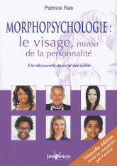 Morphopsychologie, le visage miroir de la personnalité. A la découverte de soi et des autres