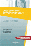 L'observation psychoéducative. Concepts et méthode