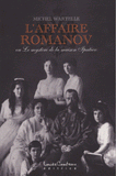 L'affaire Romanov. Ou Le mystère de la maison Ipatiev