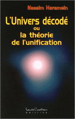 L'univers décodé ou la théorie de l'unification