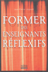 Former des enseignants réflexifs