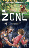 La zone Tome 2
La mission onirique