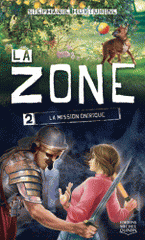 La zone Tome 2
La mission onirique