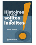 Histoires des mots solites et insolites