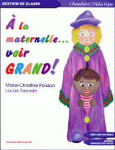 A la maternelle... voir grand !