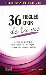Les 36 règles de la vie