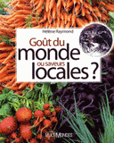 Goût du monde ou saveurs locales ?