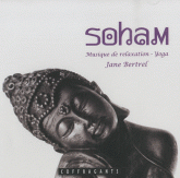 Soham. Musique de relaxation - Yoga CD audio