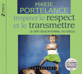 Inspirer le respect et le transmettre
avec 1 CD audio