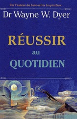 Réussir au quotidien
