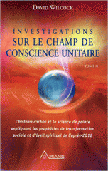 Investigations sur le champ de conscience unitaire. Tome 2, Le temps et l'espace