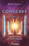 Conclave. Tome 2, L'avènement de la race solaire