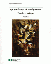 Apprentissage et enseignement. Théories et pratiques
2e édition