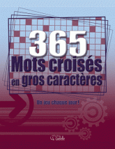 365 mots croisés en gros caractères. Un jeu chaque jour !