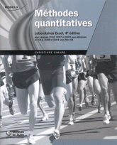 Méthodes quantitatives. Laboratoires Excel, pour versions 2010, 2007 et 2003 sous Windows et 2011, 2008 et 2004 sous Mac OS
4e édition