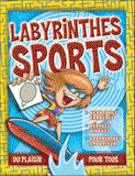 Labyrinthes sportifs. Du plaisir pour tous !