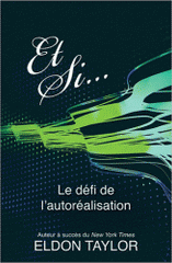 Et si.... Le défi de l'autoréalisation