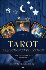 Tarot. Prédiction et divination