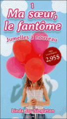 Ma soeur, le fantôme Tome 1
Jumelles à nouveau