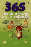 365 jeux de printemps pour les enfants