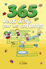 365 jeux d'été pour les enfants. 3 à 5 ans