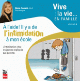A l'aide ! Il y a de l'intimidation à mon école