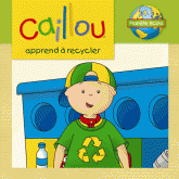 Caillou apprend à recycler