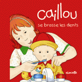 Caillou se brosse les dents