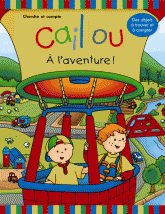 Caillou à l'aventure. Cherche et compte