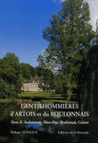 Gentilhommières d'Artois et du Boulonnais. Tome 2, Audomarois, Haut Pays, Boulonnais, Calaisis