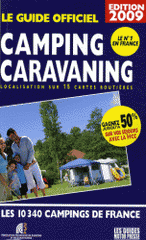 Le guide officiel camping caravaning
édition 2009