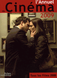 L'Annuel du cinéma 2009. Tous les films 2008