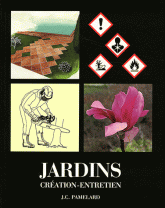 Jardins. Création, entretien
édition 2012