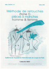 Méthode de retouche. Tome 1, Pièces à manches homme & femme