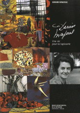 Denise Majorel. Une vie pour la tapisserie