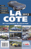 La cote de l'automobile de collection. La cote officielle de la vie de l'auto. Edition 2013
28e édition