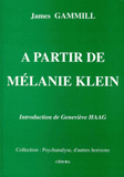 À partir de Mélanie Klein