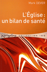 L'Eglise : un bilan de santé
