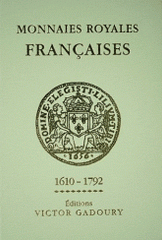 Monnaies royales françaises. 1610-1792
édition 2012