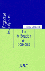 La délégation de pouvoirs