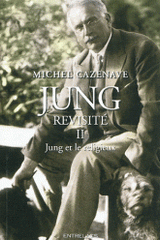 Jung revisité. Tome 2, Jung et le religieux