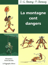 La montagne cent dangers